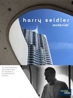 Watch Harry Seidler: Modernist Megashare8