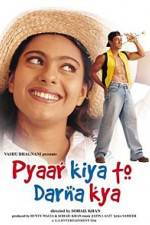 Watch Pyaar Kiya To Darna Kya Megashare8