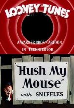 Watch Hush My Mouse (Short 1946) Megashare8