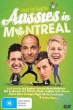 Watch Just For Laughs - Aussies In Montreal Megashare8