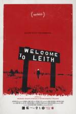 Watch Welcome to Leith Megashare8