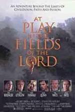 Watch At Play in the Fields of the Lord Megashare8