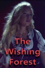 Watch The Wishing Forest Megashare8