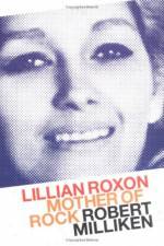 Watch Mother of Rock Lillian Roxon Megashare8