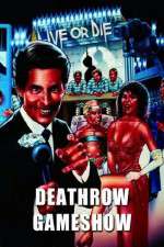 Watch Deathrow Gameshow Megashare8