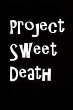 Watch Project Sweet Death Megashare8