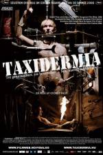 Watch Taxidermia Megashare8