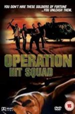 Watch Operation Hit Squad Megashare8