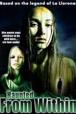 Watch Haunted from Within Megashare8