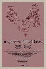 Watch Neighborhood Food Drive Megashare8