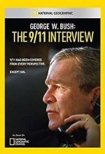 Watch George W. Bush: The 9/11 Interview Megashare8