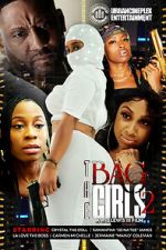 Watch The Bag Girls 2 Megashare8