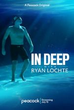 Watch In Deep with Ryan Lochte Megashare8