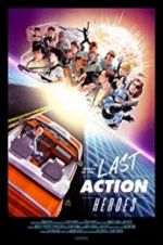 Watch In Search of the Last Action Heroes Megashare8