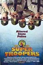 Watch Super Troopers Megashare8