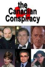 Watch The Canadian Conspiracy Megashare8