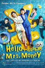 Watch Hello, Mrs. Money Megashare8