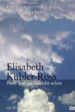 Watch Elisabeth Kübler-Ross: Facing Death Megashare8