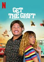 Watch Get the Grift Megashare8