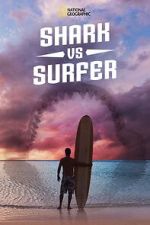 Watch Shark vs. Surfer (TV Special 2020) Megashare8