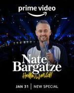 Watch Nate Bargatze: Hello World (TV Special 2023) Megashare8