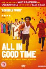 Watch All in Good Time Megashare8