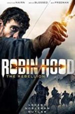 Watch Robin Hood The Rebellion Megashare8