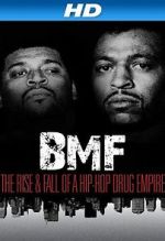 Watch BMF: The Rise and Fall of a Hip-Hop Drug Empire Megashare8