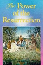 Watch The Power of the Resurrection Megashare8