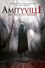 Watch Amityville: Mt Misery Road Megashare8