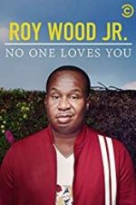 Watch Roy Wood Jr.: No One Loves You Megashare8