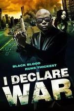 Watch I Declare War Megashare8