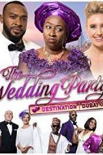 Watch The Wedding Party 2: Destination Dubai Megashare8