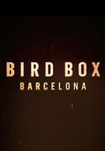 Watch Bird Box: Barcelona Megashare8