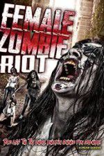 Watch Female Zombie Riot Megashare8