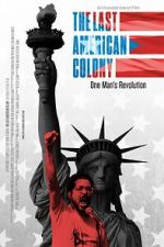 Watch The Last American Colony Megashare8