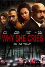 Watch Why She Cries Megashare8