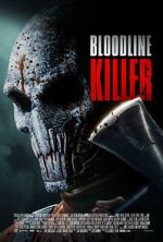 Watch Bloodline Killer Megashare8