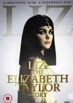 Watch Liz: The Elizabeth Taylor Story Megashare8