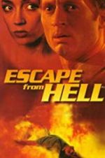 Watch Escape from Hell Megashare8