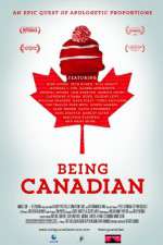 Watch Being Canadian Megashare8