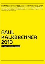 Watch Paul Kalkbrenner 2010 a Live Documentary Megashare8