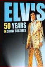 Watch Elvis: 50 Years in Show Business Megashare8