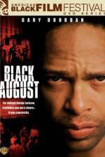 Watch Black August Megashare8
