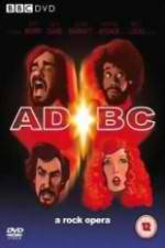 Watch ADBC A Rock Opera Megashare8
