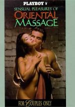 Watch Playboy: Sensual Pleasures of Oriental Massage Megashare8