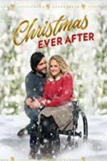 Watch Christmas Ever After Megashare8
