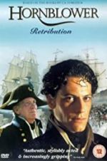 Watch Horatio Hornblower: Retribution Megashare8
