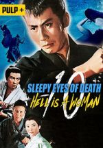 Watch Sleepy Eyes of Death: Hell Is a Woman Megashare8