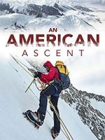Watch An American Ascent Megashare8